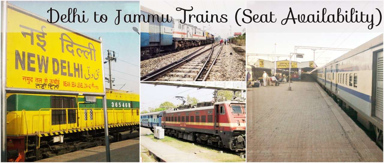 Delhi to Jammu train seat availability | India Travel Forum